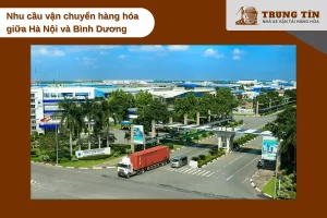 Nhu cầu gửi hàng Hà Nội đi Bình Dương tăng hơn 20 phần trăm mỗi năm