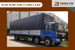 Xe tải 10 tấn: 8.5m x 2.35m x 2.5m