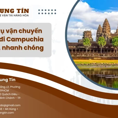 Dịch vụ vận chuyển hàng đi Campuchia giá rẻ, nhanh chóng