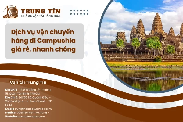 Dịch vụ vận chuyển hàng đi Campuchia giá rẻ, nhanh chóng