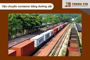 Container được vận chuyển ổn định bằng tàu hỏa kết hợp xe đầu kéo