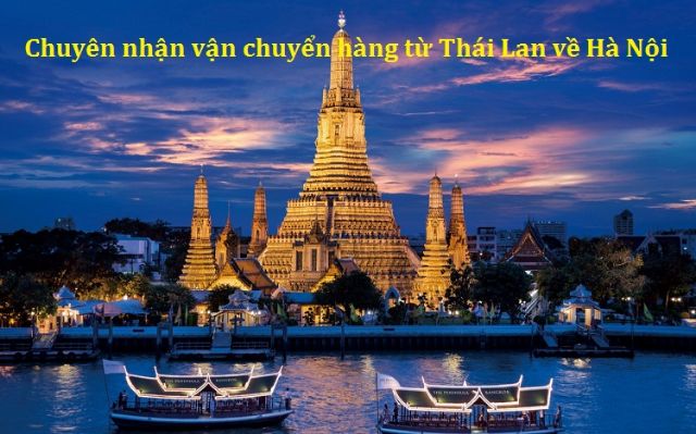 Chuyển hàng từ Thái Lan về Hà Nội