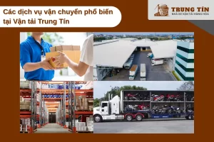 Dịch vụ vận chuyển hàng đa dạng từ Hà Nội vào Cần Thơ tại Trung Tín