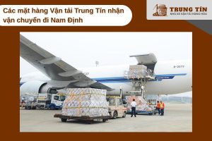 Vận chuyển đa dạng hàng hóa từ Sài Gòn đi Nam Định, an toàn và nhanh chóng.