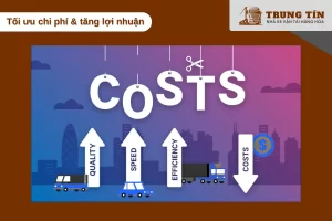 Tiết kiệm chi phí, tăng lợi nhuận khi chọn dịch vụ chành xe giá rẻ tại Trung Tín
