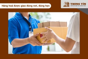 Hàng hóa của bạn luôn được giao đúng hẹn