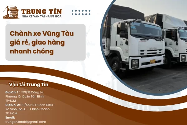 Chành xe Vũng Tàu giá rẻ, giao hàng nhanh chóng