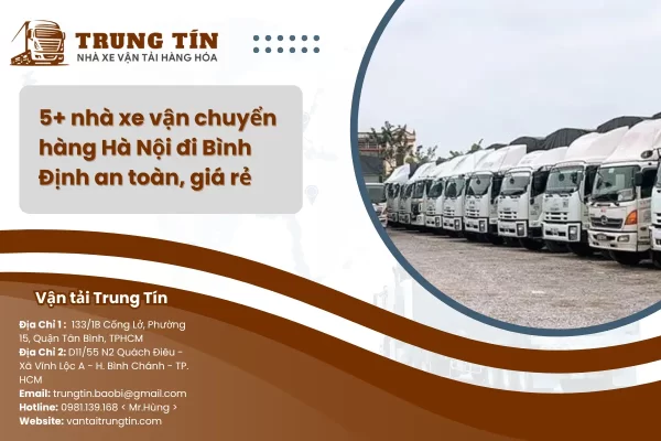 5+ nhà xe vận chuyển hàng Hà Nội đi Bình Định an toàn, giá rẻ