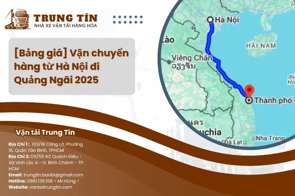 [Bảng giá] Vận chuyển hàng từ Hà Nội đi Quảng Ngãi 2025