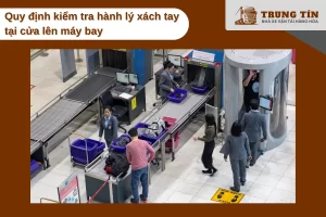 Hành khách cần đáp ứng các quy định soi chiếu tại cửa lên máy bay
