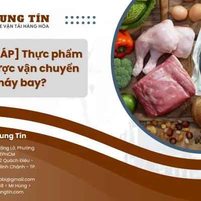[GIẢI ĐÁP] Thực phẩm nào được vận chuyển bằng máy bay?