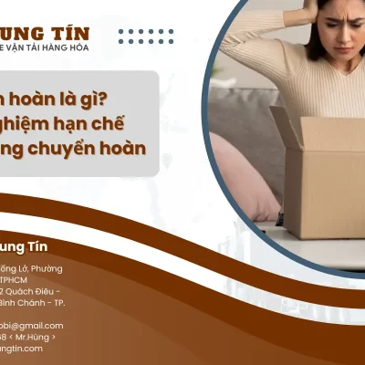 Chuyển hoàn là gì? Kinh nghiệm hạn chế tình trạng chuyển hoàn
