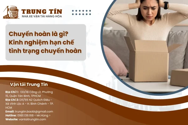 Chuyển hoàn là gì? Kinh nghiệm hạn chế tình trạng chuyển hoàn