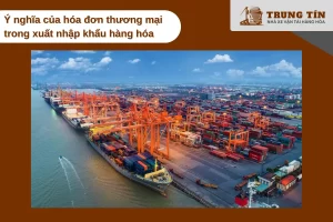 Hóa đơn thương mại là chìa khóa thông quan quốc tế