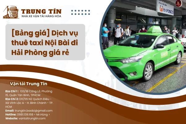 [Bảng giá] Dịch vụ thuê taxi Nội Bài đi Hải Phòng giá rẻ