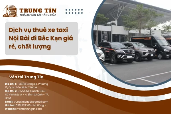 Dịch vụ thuê xe taxi Nội Bài đi Bắc Kạn giá rẻ, chất lượng