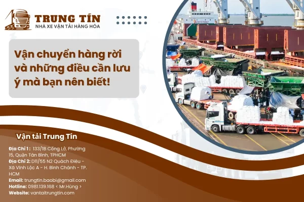 Vận chuyển hàng rời và những điều cần lưu ý mà bạn nên biết!