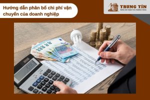 Hai phương pháp phân bổ chi phí vận chuyển phổ biến hiện nay