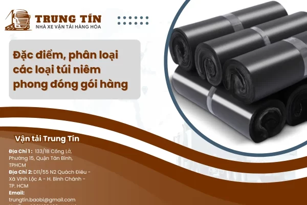 Đặc điểm, phân loại các loại túi niêm phong đóng gói hàng