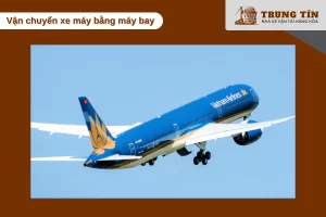 Vận chuyển xe máy bằng máy bay siêu tốc trong ngày