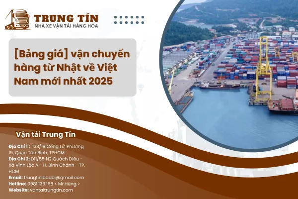 [Bảng giá] vận chuyển hàng từ Nhật về Việt Nam mới nhất 2025