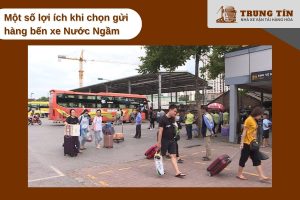 Gửi hàng bến xe Nước Ngầm thuận tiện đi các tỉnh miền Trung