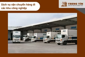 Vận chuyển hàng từ khu công nghiệp Bình Dương ra Hà Nội không cần trung chuyển