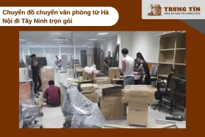 Dịch vụ chuyển văn phòng trọn gói nhanh gọn và an toàn