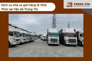 Xe tải Trung Tín chuẩn bị giao hàng tuyến Vĩnh Phúc mỗi ngày