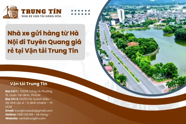 Nhà xe gửi hàng từ Hà Nội đi Tuyên Quang