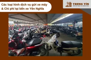 Bãi gửi xe máy tại bến xe Yên Nghĩa an toàn, giá hợp lý