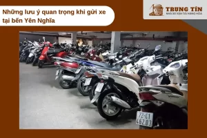 Một số lưu ý quan trọng khi gửi xe máy tại bến xe Yên Nghĩa