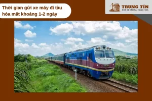 Thời gian vận chuyển xe máy bằng tàu từ ga Hà Nội mất 1-2 ngày tùy điểm đến